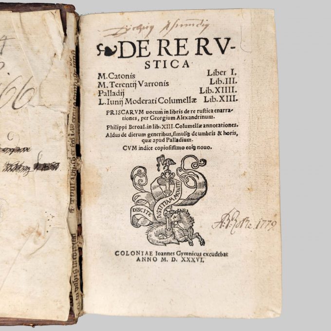 Los 32: CATO, Marcus Publius et al.: De re rustica. M. Catonis liber I. M. Terentij Varronis lib. III. Palladij lib. XIIII. L. Iunij Moderati Columellae lib. XIII. Priscarvm uocum in libris de re rustica ennarationes, per Georgium Alexandrinum. Philippi Bero