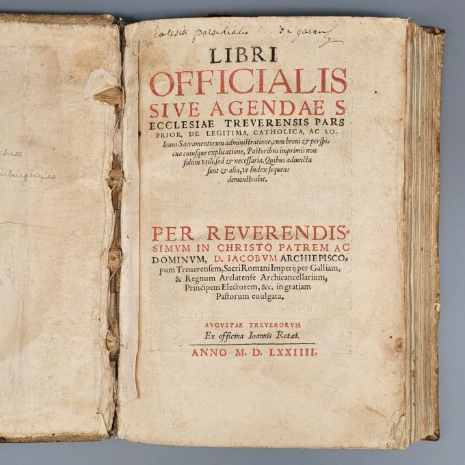 Los 40: JAKOB III., Erzbischof von Trier: Libri officialis sive agendae S. ecclesiae Treverensis pars prior, de legitima, catholica, ac solenni sacramentorum administratione…