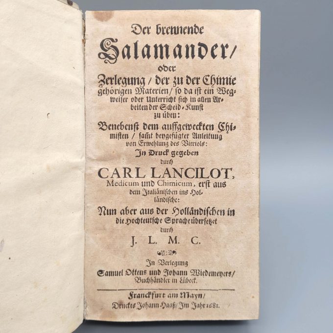 Los 28: LANCELOT, Charles: Der brennende Salamander oder Zerlegung der zu der Chimie gehörigen Materien…