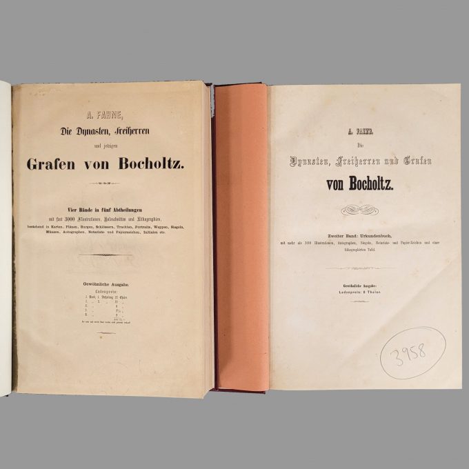 Los 47: FAHNE, Anton: Die Dynasten, Freiherrn und jetzigen Grafen von Bocholtz