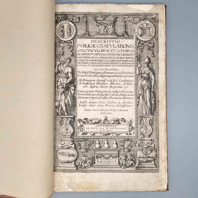 Los 5: BOCHIUS, Johannes: Descriptio publicae gratulationis, spectaculorum et ludorum, in adventu sereniss. Principis Ernesti archiducis Austriae