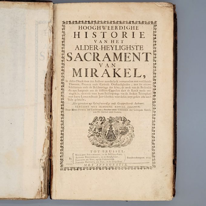 Los 58: CAFMEYER, Pierre de: Hooghweerdighe historie van het Alder-Heylighste Sacrament van mirakel…