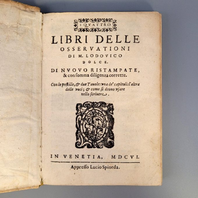 Los 6: DOLCE, Lodovico: I quattro libri delle osservationi - Di nuovo ristampate, & con somma diligenza corrette
