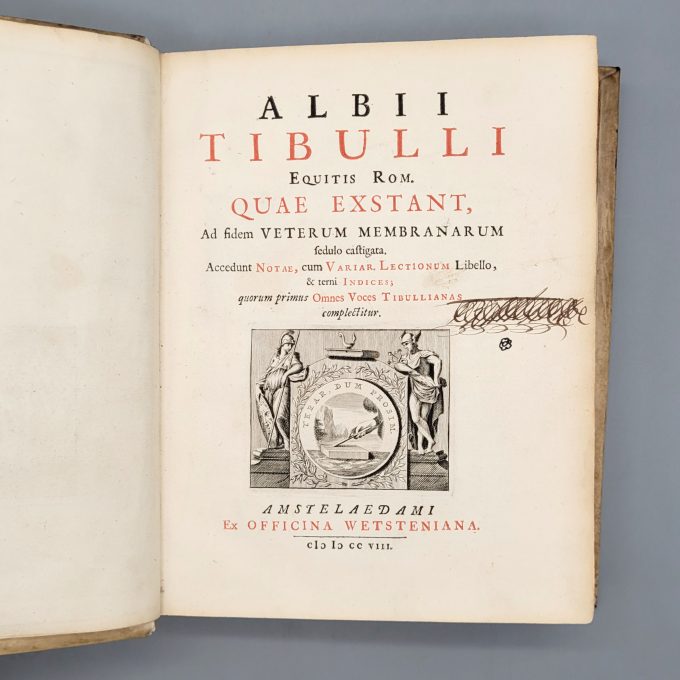Los 3: [BROUCKHUYS, J.]: Albii Tibulli..[Opera] quae exstant - Ad fidem veterum membranarum sedulo castigata…